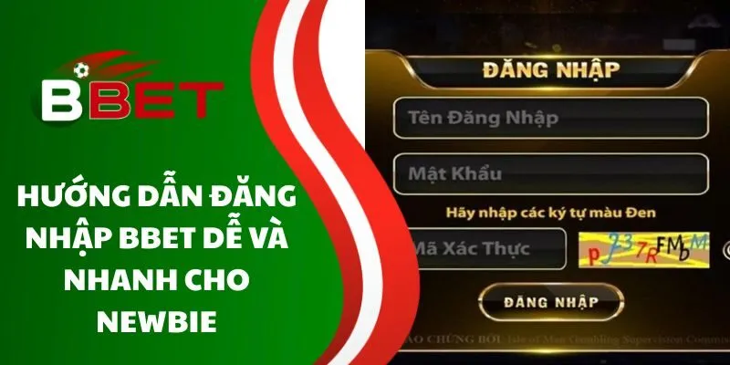 huong-dan-dang-nhap-bbet-de-va-nhanh-cho-newbiejpg