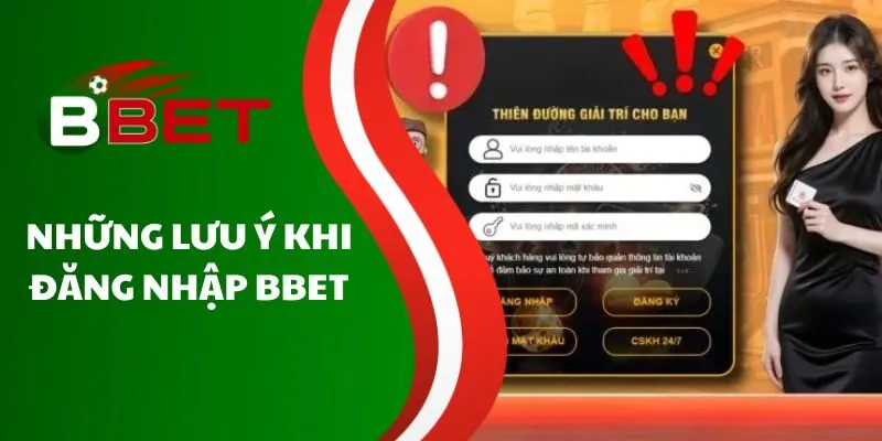 nhung-luu-y-khi-dang-nhap-bbet