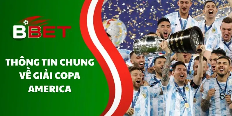 thong-tin-chung-ve-giai-copa-america